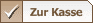 Zur Kasse